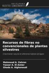 Recursos de fibras no convencionales de plantas silvestres: Crecimiento natural en diferentes hábitats de Egipto (Spanish Edition) cover image