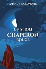 Un si joli Chaperon rouge (French Edition) cover image