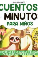 Cuentos de 5 minutos para niños: Historias de la jungla y el mar Cuentos cortos y relajantes para niños de 2 a 8 Años, con ballenas, tigres, lémures, perezosos y mucho más cover image