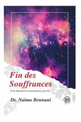 Fin des Souffrances: Eveil, alignement et transmutation, pour Être cover image