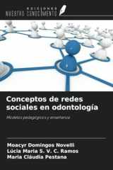 Conceptos de redes sociales en odontología: Modelos pedagógicos y enseñanza (Spanish Edition) cover image