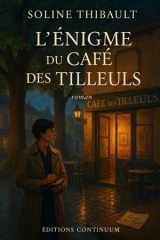 L'énigme du café des tilleuls (French Edition) cover image