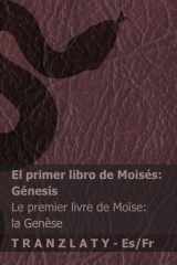 La Biblia / la Bible - el Primer Libro de Moisés (Génesis) / le Premier Livre de Moïse (la Genèse) Tranzlaty Español Français cover image