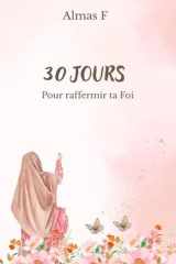 30 JOURS POUR RAFFERMIR TA FOI cover image