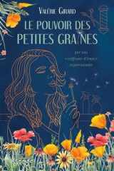 Le pouvoir des petites graines cover image