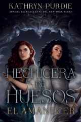 Hechicera de huesos. El amanecer cover image