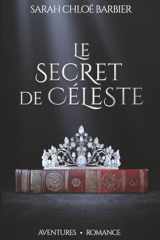 Le Secret de Céleste (French Edition) cover image