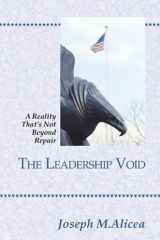 The Leadership Void A Reality That's Not Beyond Repair cover image