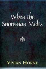 When the Snowman Melts cover image