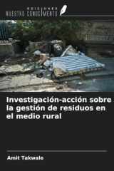 Investigación-acción sobre la gestión de residuos en el medio rural (Spanish Edition) cover image