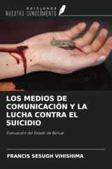 LOS MEDIOS DE COMUNICACIÓN Y LA LUCHA CONTRA EL SUICIDIO: Evaluación del Estado de Benue (Spanish Edition) cover image