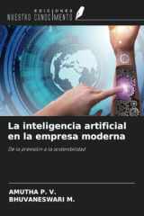 La inteligencia artificial en la empresa moderna: De la previsión a la sostenibilidad (Spanish Edition) cover image