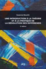 Une introduction à la théorie et à la pratique de la résolution des différends - 2e édition (French Edition) cover image