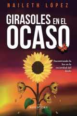 Girasoles en el ocaso: Encontrando la luz en la oscuridad del duelo (Noubooks) (Spanish Edition) cover image