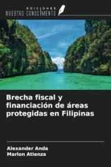 Brecha fiscal y financiación de áreas protegidas en Filipinas (Spanish Edition) cover image