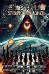 Señores del Mundo -Sistemas de Control Revelados cover image