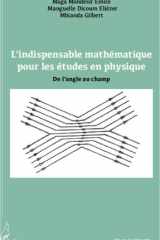 L'indispensable mathématique pour les études en physique De l'angle au champ cover image