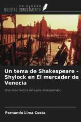 Un tema de Shakespeare - Shylock en El mercader de Venecia: Una visión lectora del sujeto shakesperiano (Spanish Edition) cover image