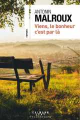 Viens, le bonheur c'est par là cover image
