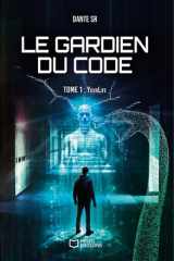Le Gardien du Code - Tome 1 : YourLife cover image