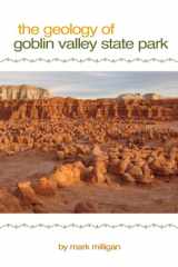 The Geology of Goblin Valley State Park cover image