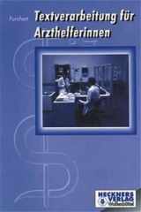 Textverarbeitung für Arzthelferinnen. Schülerband. cover image