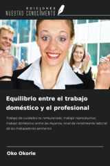 Equilibrio entre el trabajo doméstico y el profesional (Spanish Edition) cover image