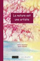 La nature est une artiste Les contes de Valérie Bonenfant cover image