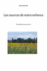Les sources de notre enfance Des légendes aux sources cover image