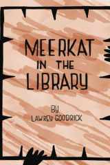 Meerkat in the Library cover image