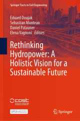 Rethinking Hydropower: A Holistic Vision for a Sustainable Future (Springer Tracts in Civil Engineering) cover image