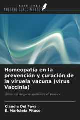 Homeopatía en la prevención y curación de la viruela vacuna (virus Vaccinia): Utilización del genio epidémico en bovinos (Spanish Edition) cover image
