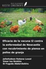 Eficacia de la vacuna I2 contra la enfermedad de Newcastle con recubrimiento de pienso en pollos de granja (Spanish Edition) cover image