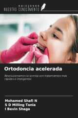 Ortodoncia acelerada: Revolucionamos la sonrisa con tratamientos más rápidos e inteligentes (Spanish Edition) cover image