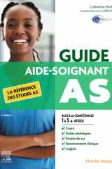 Guide AS, aide-soignant: modules 1 à 10 + AFGSU cover image
