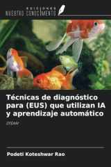Técnicas de diagnóstico para (EUS) que utilizan IA y aprendizaje automático: DTEAM (Spanish Edition) cover image