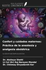 Confort y cuidados maternos: Práctica de la anestesia y analgesia obstétrica: La vida de toda madre es preciosa (Spanish Edition) cover image