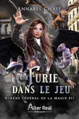 Une furie dans le jeu. Bureau fédéral de la magie tome 11 cover image