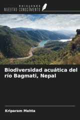 Biodiversidad acuática del río Bagmati, Nepal (Spanish Edition) cover image