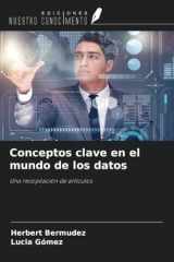 Conceptos clave en el mundo de los datos: Una recopilación de artículos (Spanish Edition) cover image