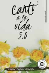 Canto a la vida 5.0 (Spanish Edition) cover image