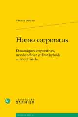 Homo corporatus: dynamiques corporatives, monde officier et État hybride au XVIIIe siècle cover image