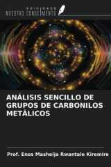 ANÁLISIS SENCILLO DE GRUPOS DE CARBONILOS METÁLICOS (Spanish Edition) cover image