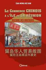 Le commerce Chinois à l'Île de La Réunion: histoire des boutiques cover image