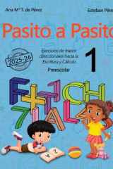 Pasito a Pasito 1: Ejercicios de trazos direccionales hacia la Escritura y Cálculo Preescolar (Spanish Edition) cover image