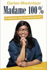 Madame 100 %: un chemin pour chacun, la réussite pour tous ! cover image