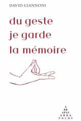 Du geste je garde la mémoire cover image