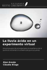 La lluvia ácida en un experimento virtual: Una propuesta de actividad para la enseñanza de la química utilizando el software de química yenka (Spanish Edition) cover image