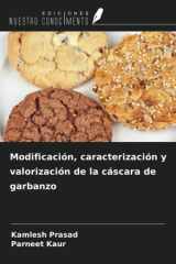 Modificación, caracterización y valorización de la cáscara de garbanzo (Spanish Edition) cover image