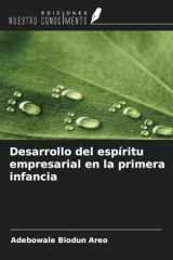Desarrollo del espíritu empresarial en la primera infancia (Spanish Edition) cover image